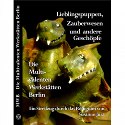 Lieblingspuppen, Zauberwesen und andere Geschöpfe